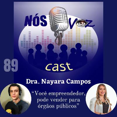 89) Dra. Nayara Campos - Tudo que você precisa saber sobre licitação 89) Dra. Nayara Campos - Tudo que você precisa saber sobre licitação