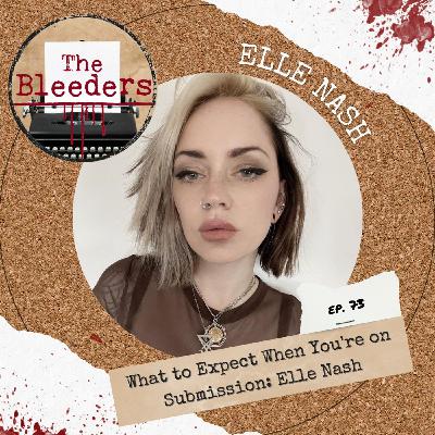 What to Expect When You're on Submission: Elle Nash What to Expect When You're on Submission: Elle Nash