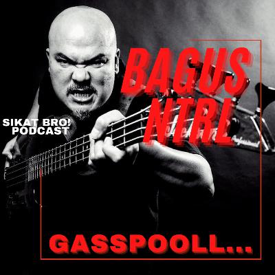 Bagus NTRL - Gasspooll... Bagus NTRL - Gasspooll...
