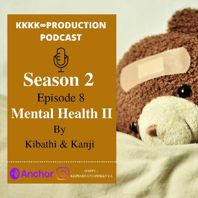 Mental Health Part II