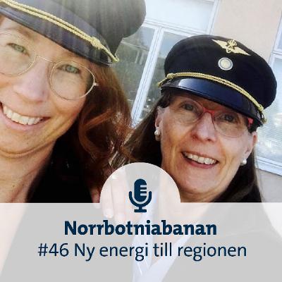 #46 Ny energi till regionen