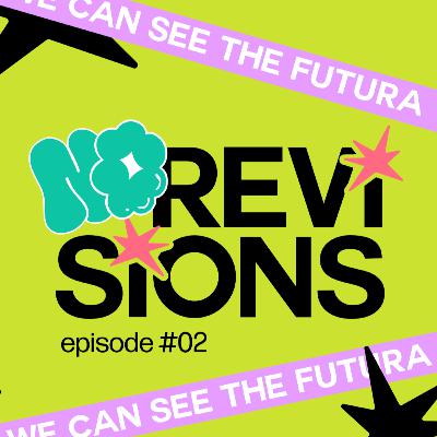 WE CAN SEE THE FUTURA! Episode 02. WE CAN SEE THE FUTURA! Episode 02.