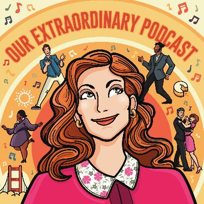 Our Extraordinary Podcast Trailer