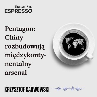 Pentagon: Chiny rozbudowują międzykontynentalny arsenał Pentagon: Chiny rozbudowują międzykontynentalny arsenał