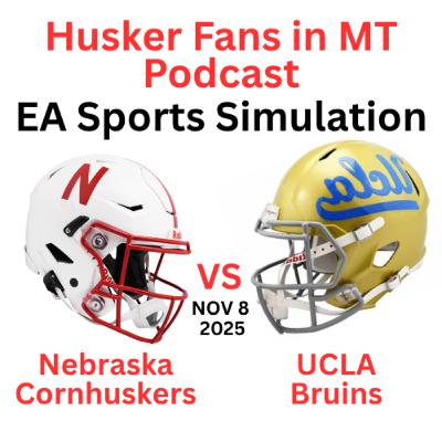 Nebraska Cornhuskers vs UCLA Bruins, NOV 8, 2025 - EA Sports SIMULATION GAME