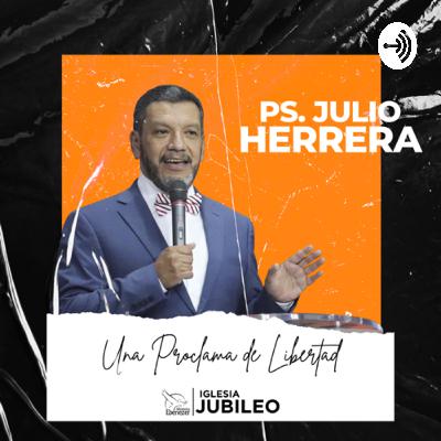La mesa del Reconocimiento II | Pastor Julio Herrera | Domingo 08 de Enero de 2023