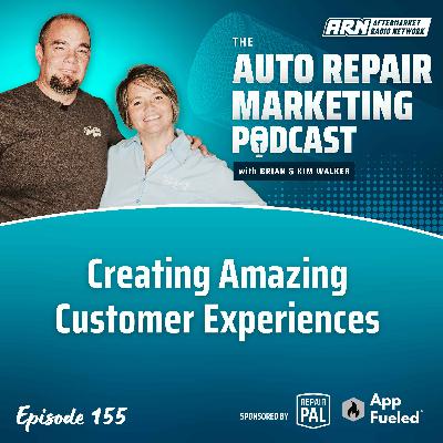 Creating Amazing Customer Experiences [E155]