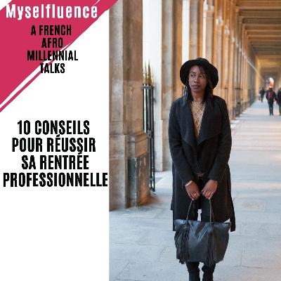 #3 : 10 conseils pour réussir sa rentrée professionnelle.