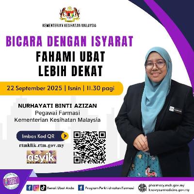 BICARA DENGAN ISYARAT FAHAMI UBAT LEBIH DEKAT