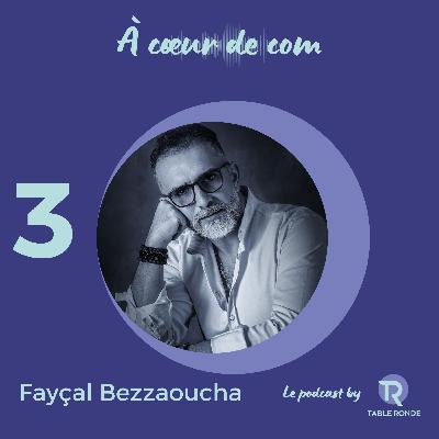 3# Fayçal Bezzaoucha: Quand la passion mène à la reconversion