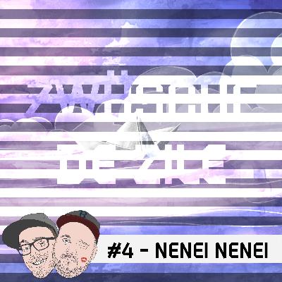 #4 - Nenei Nenei #4 - Nenei Nenei