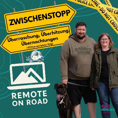 Überraschung, Überhitzung & Übernachtungen | #45