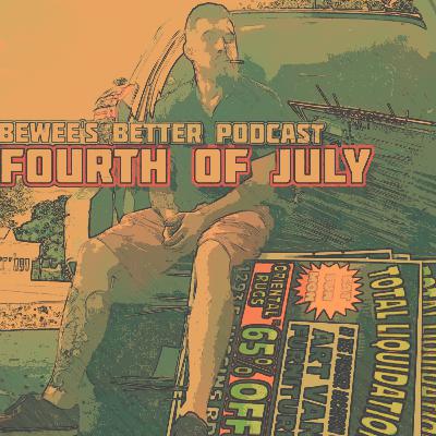 Episode One - 4th of July