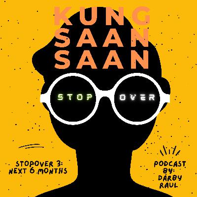 Stopover 3: Next 6 Months