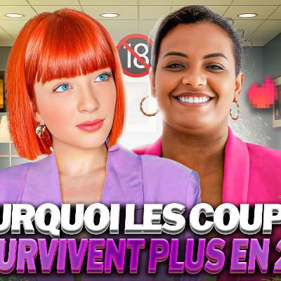 POURQUOI LES COUPLES NE SURVIVENT PLUS EN 2025 ? UNE SEXOLOGUE RÉPOND (PARTIE 1) - HOPE CAST 48