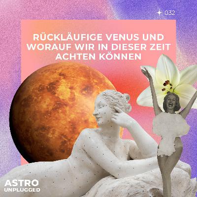 *32: Rückläufige Venus