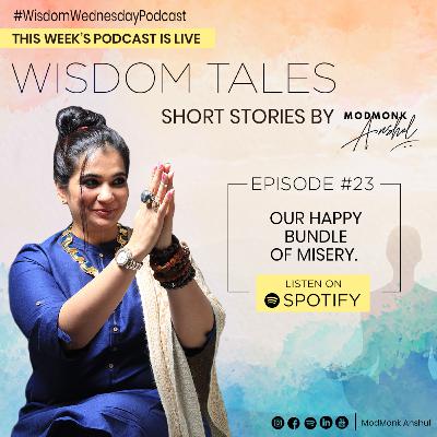 #23 Our Happy bundle of misery