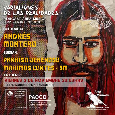 Variaciones de las Realidades - Podcast 39 junto a Andrés Montero