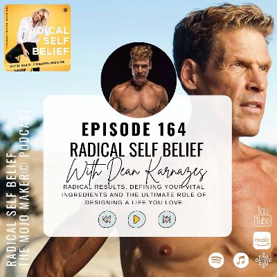 RSB 164 Radical Self Belief With Dean Karnazes