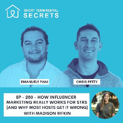 Ep - 280 - How Influencer Marketing Really Works for STRs (And Why Most Hosts Get It Wrong) with Madison Rifkin Ep - 280 - How Influencer Marketing Really Works for STRs (And Why Most Hosts Get It Wrong) with Madison Rifkin