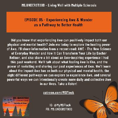 EPISODE 85 - Experiencing Awe & Wonder as a Pathway to Better Health
