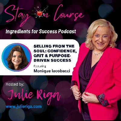 Selling from the Soul: Confidence, Grit and Purpose-Driven Success Selling from the Soul: Confidence, Grit and Purpose-Driven Success