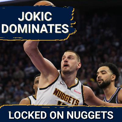 A Jokic Masterclass, A CB Bounceback, And Stuff To Work On A Jokic Masterclass, A CB Bounceback, And Stuff To Work On