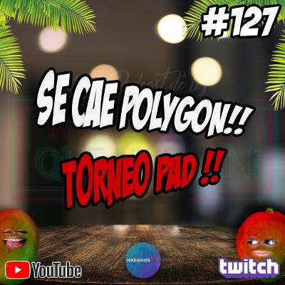 #EP127 - ¿Titulares controversiales? Polygon caido! #EP127 - ¿Titulares controversiales? Polygon caido!