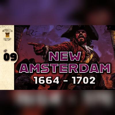 Early American History | New Amsterdam | Episode 9 - 'Tis Now Called New York