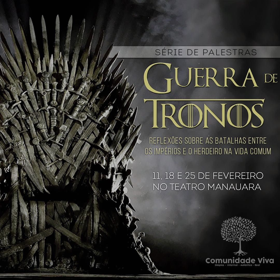Guerra de Tronos - Pt. 1 - O Herdeiro Legítimo e Seu Povo - Ulisson Avelino