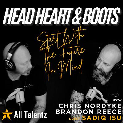 Ep 176 - "Start With The Future In Mind, With Sadiq Isu" Ep 176 - "Start With The Future In Mind, With Sadiq Isu"