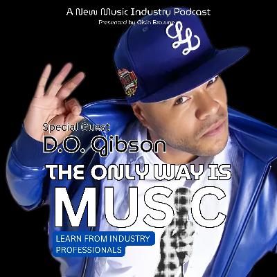 D.O. Gibson: Hip Hop Artist, Guinness World Record Holder and Entrepreneur D.O. Gibson: Hip Hop Artist, Guinness World Record Holder and Entrepreneur