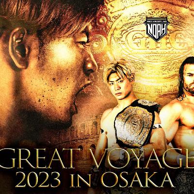 Pro Wrestling NOAH Great Voyage 2023 in Osaka Preview and Predictions