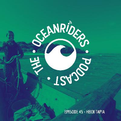 Episode 45: Meet Heidi Tapia- Environmentally Conscious Entrepreneur, Free Diver, Whale Guide, and Passionate Surfer