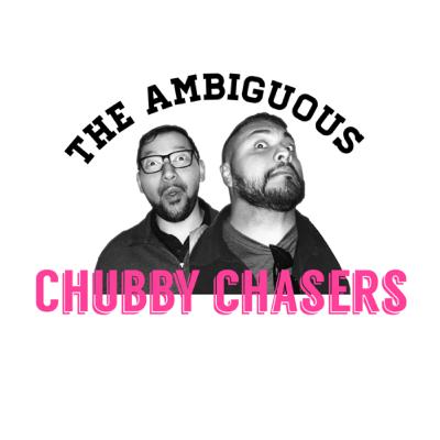 Ambiguous Chubby Chasers Ep.9