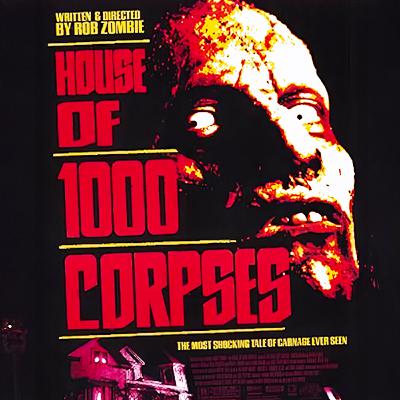 House of 1000 Corpses (2003) Movie Review | Rob Zombie’s Twisted Horror Debut