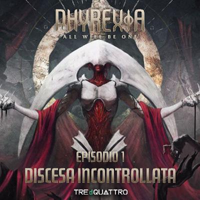 1 | Discesa Incontrollata | ONE
