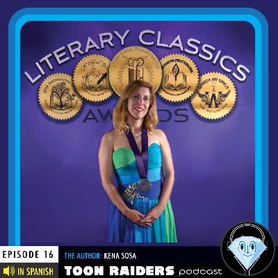 EPISODE SIXTEEN - THE AUTHOR: KENA SOSA EPISODE SIXTEEN - THE AUTHOR: KENA SOSA