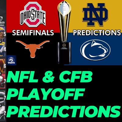NFL Playoffs & College Football Playoff Semifinals