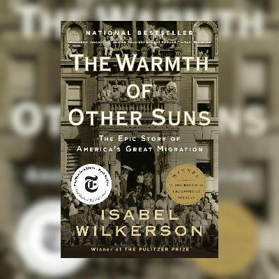 The Warmth of Other Suns by Isabel Wilkerson
