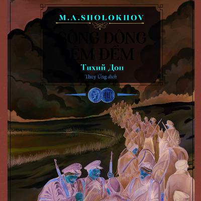 SÔNG ĐÔNG ÊM ĐỀM | CHƯƠNG 6