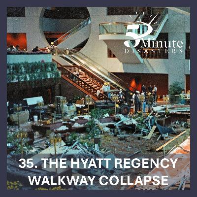 The Hyatt Regency Walkway Collapse