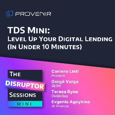 TDS Mini: Level Up Your Digital Lending (In Under 10 Minutes) TDS Mini: Level Up Your Digital Lending (In Under 10 Minutes)