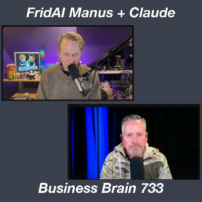 FridAI Manus and Claude