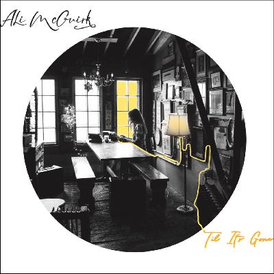 Ali McGuirk discusses ”Til It’s Gone”
