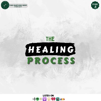The "Healing Process " Episode