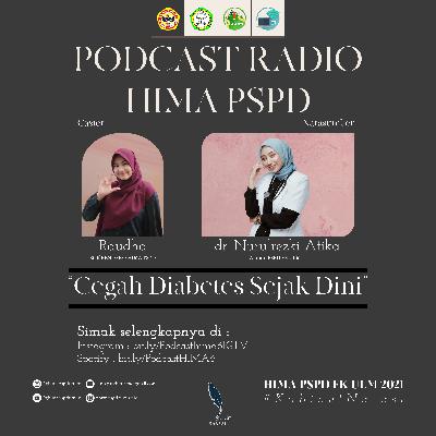 #Eps6 - "Cegah Diabetes Sejak Dini"