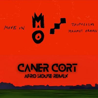 Tripolism & Mahmut Orhan - Move On ( Caner Cort Afro House Remix) Tripolism & Mahmut Orhan - Move On ( Caner Cort Afro House Remix)