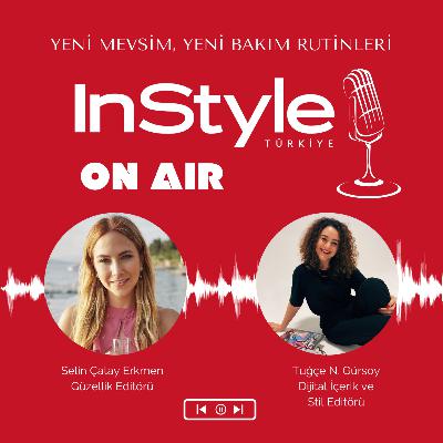 Yeni Mevsim, Yeni Bakım Rutinleri