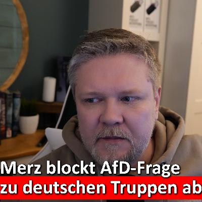 #306: Merz spricht über Sicherheitsgarantien – aber nicht über Soldaten #306: Merz spricht über Sicherheitsgarantien – aber nicht über Soldaten